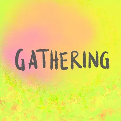 Gathering